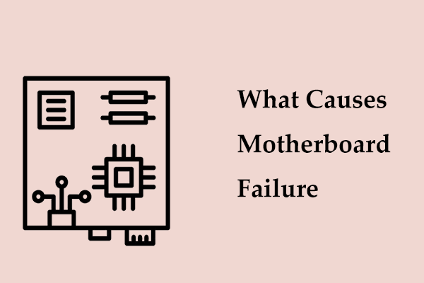 What Causes the Motherboard To Fail?